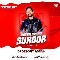Halka Halka Suroor (Deep House Remix) - DJ Debojit Assam